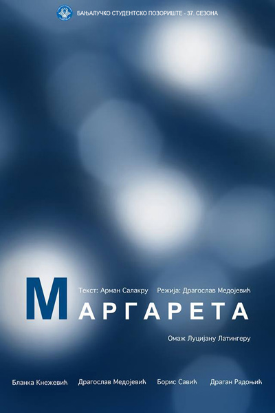 Plakat pozorišne predstave "Margareta"