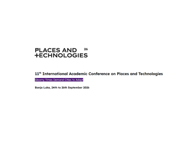 АГГФ домаћин конференције „Places and Technologies 2026”